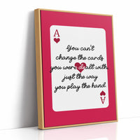 The Hand Is Yours to Play