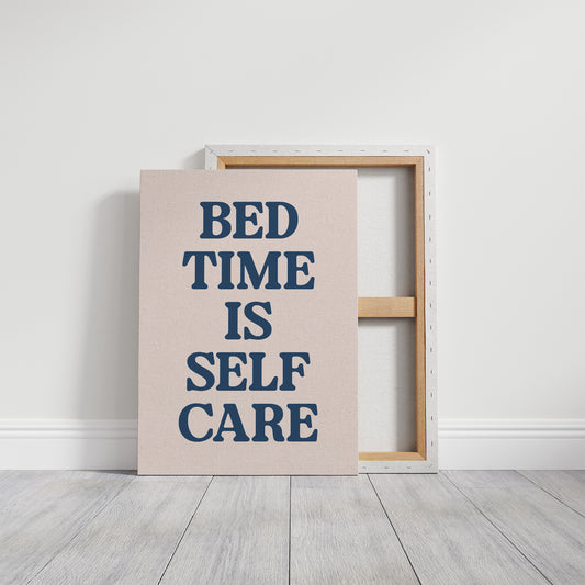 Bedtime Is Self Care, Officially