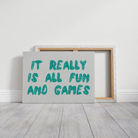 It Really Is All Fun and Games