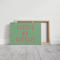 Little By Little Playful Print