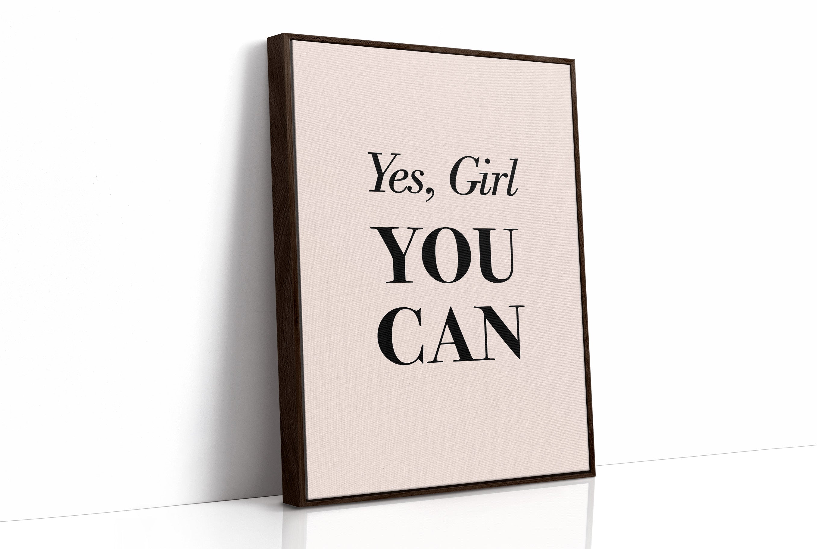 Yes Girl You Can