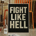 Fight Like Hell Gritty Bold Poster