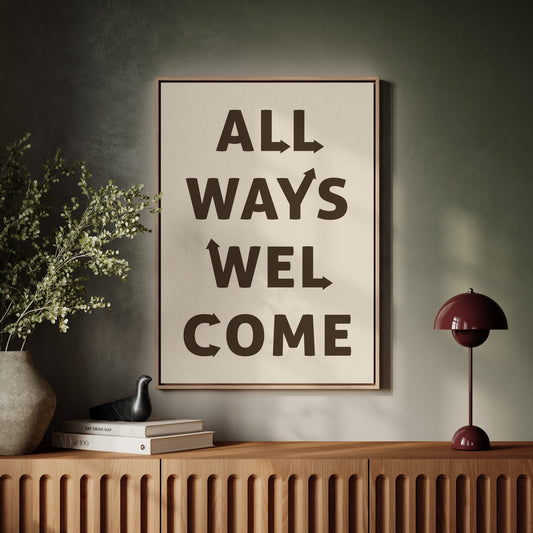 All Ways Welcome Modern Typography Print