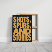 Shots, Spurs, and Stories