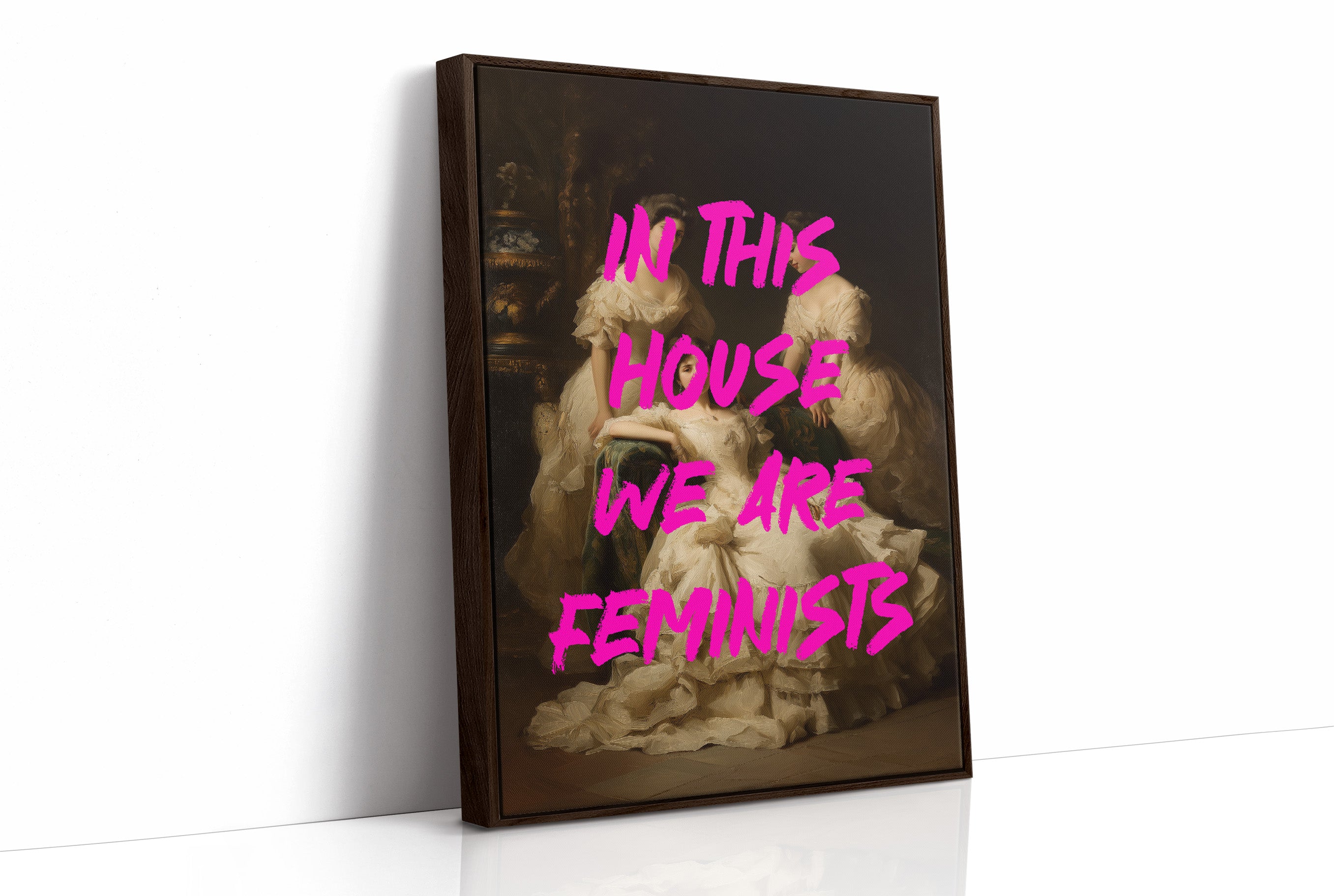 In This House We Are Feminists Art Print
