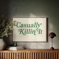 Casually Killin It Retro Typography Art