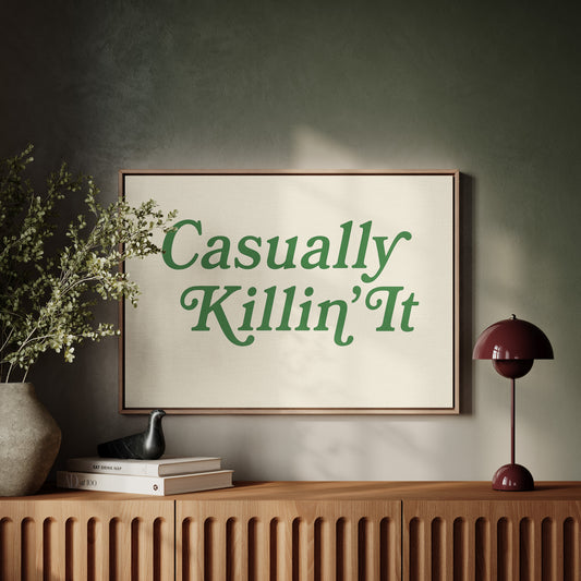 Casually Killin It Retro Typography Art