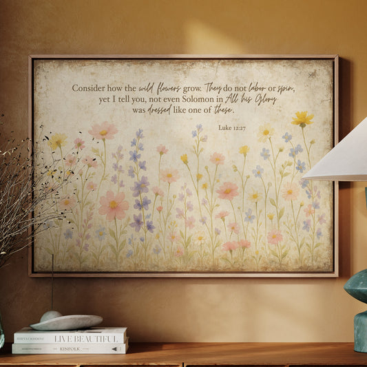 Consider the Wildflowers Luke 12:27