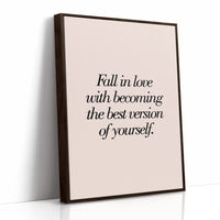 Fall In Love With Becoming Your Best Version