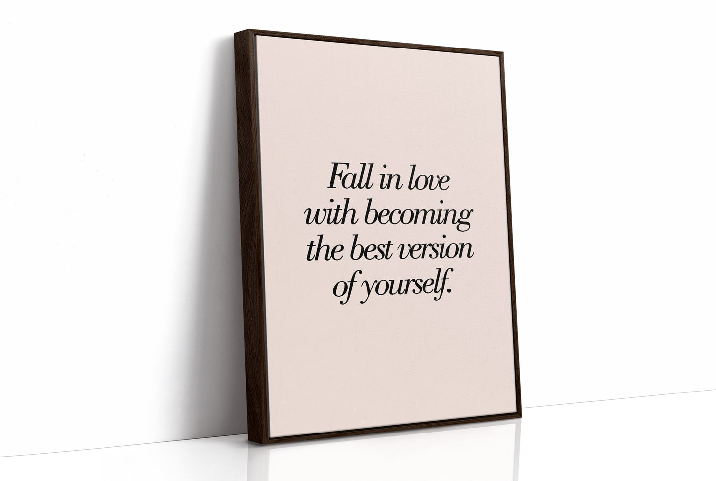 Fall In Love With Becoming Your Best Version