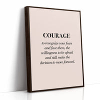 Courage To Face Your Fears Quote