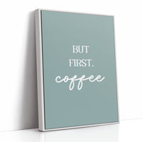 But First Coffee Quote