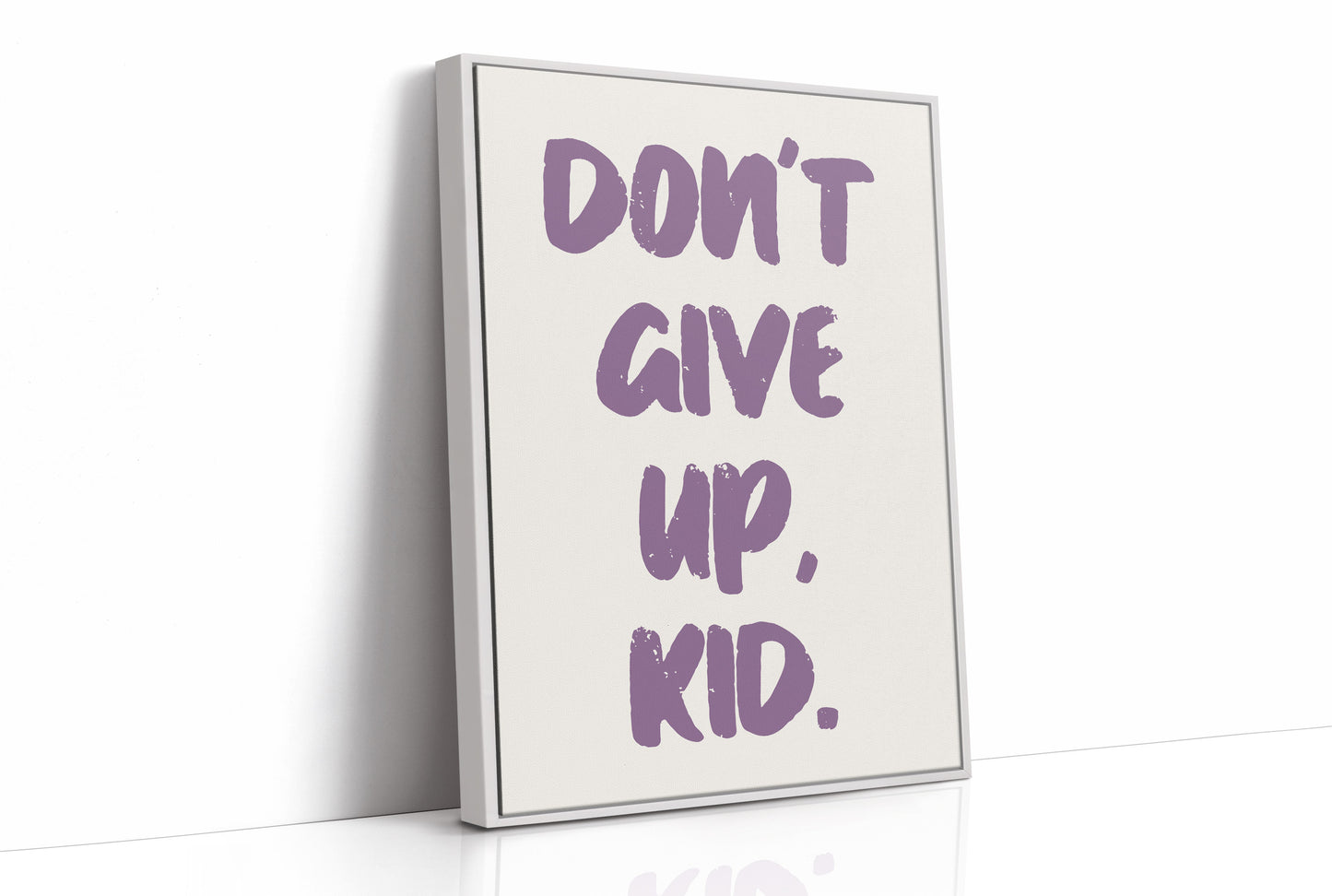 Don't Give Up, Kid