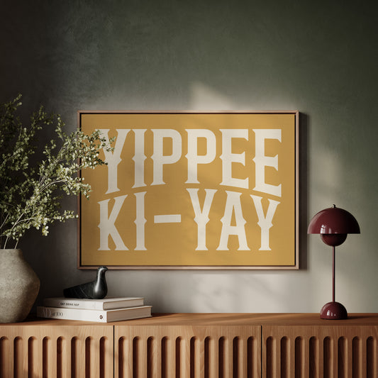 Yippee Ki-Yay Rustic Gold Western Print