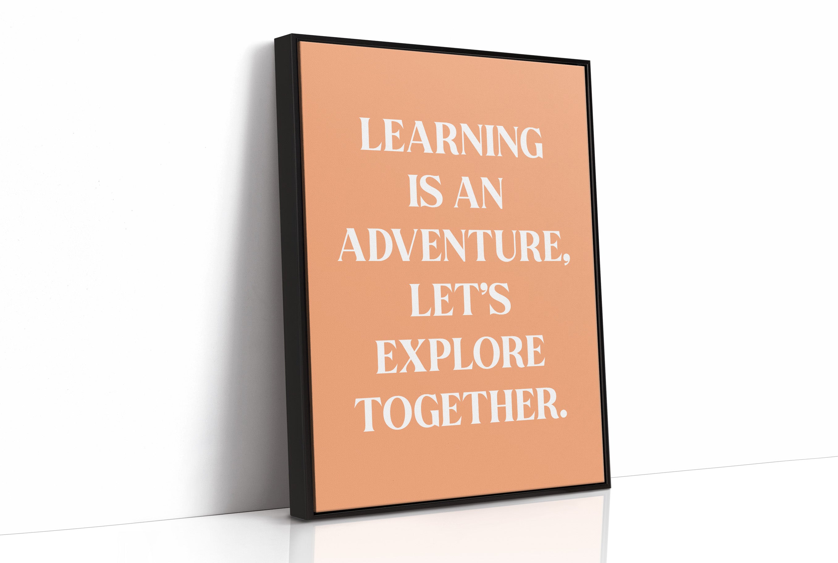 Learning Is An Adventure Quote