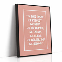 In This Room We Belong Classroom Quote