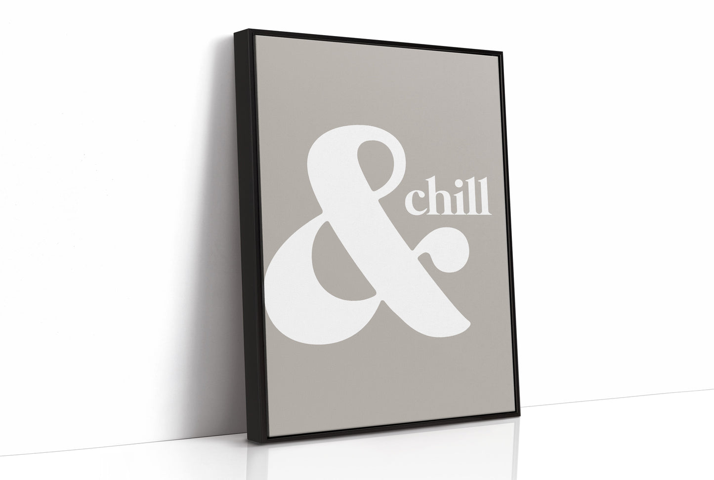 And Chill Minimalist Typography Print