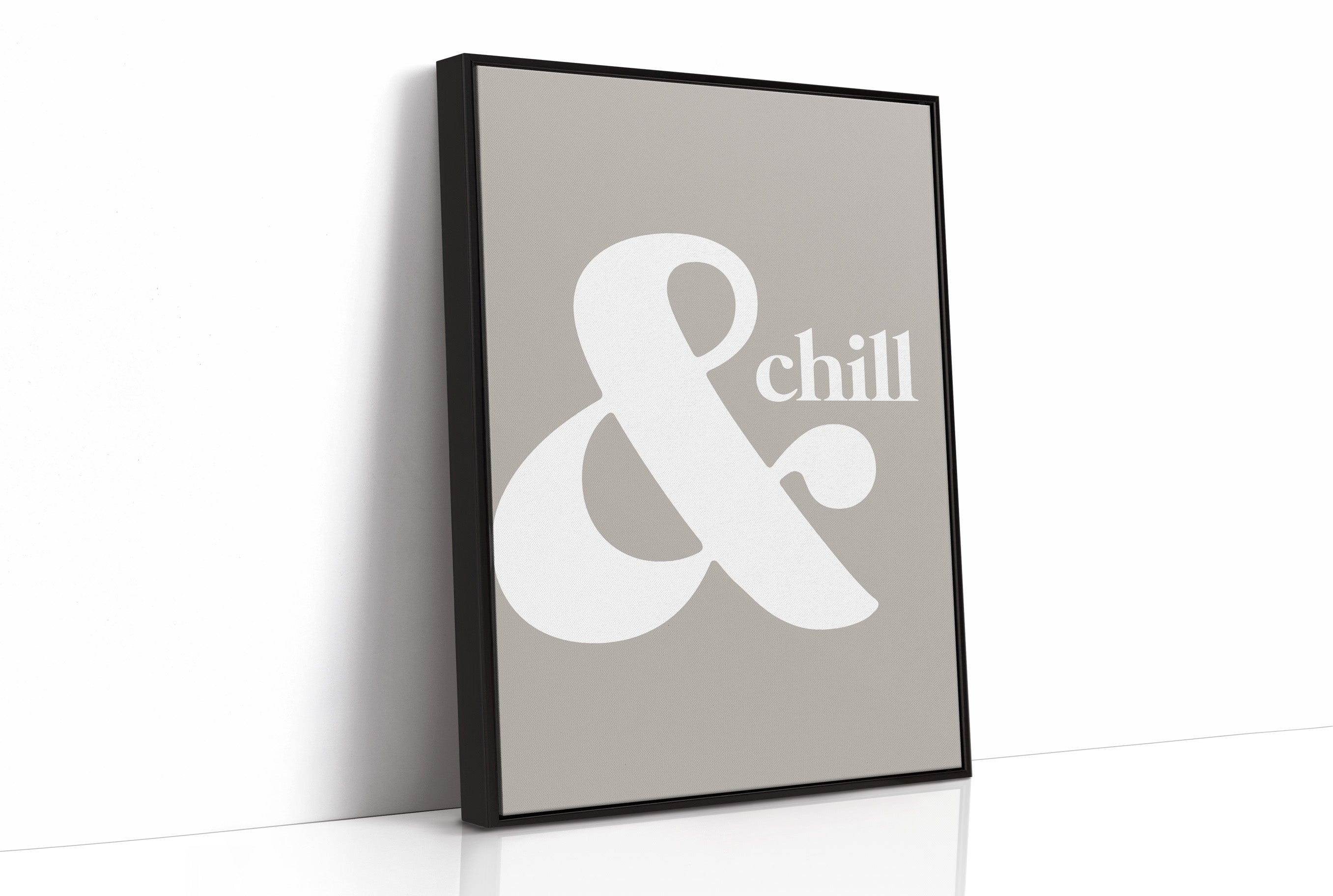 And Chill Minimalist Typography Print