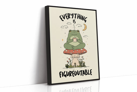 Everything Is Figureoutable Frog Wall Art