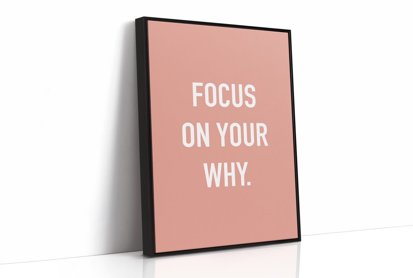 Focus On Your Why Minimalist Quote Print
