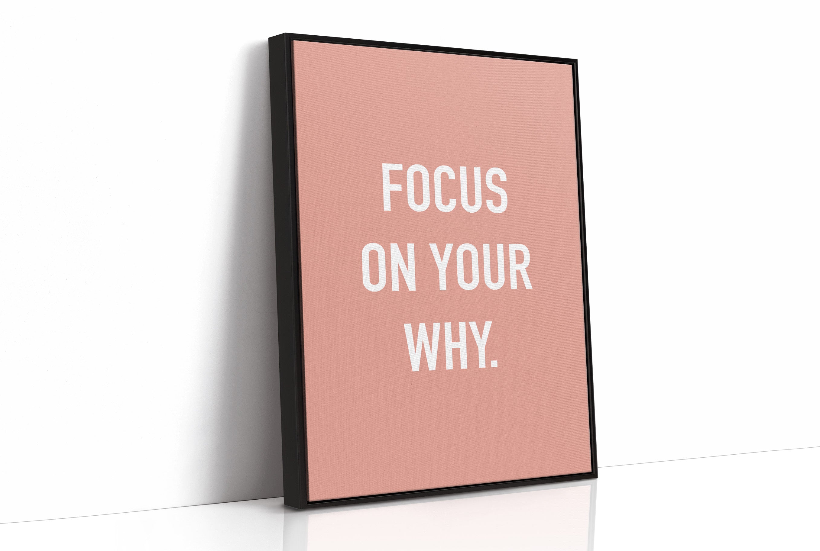 Focus On Your Why Minimalist Quote Print