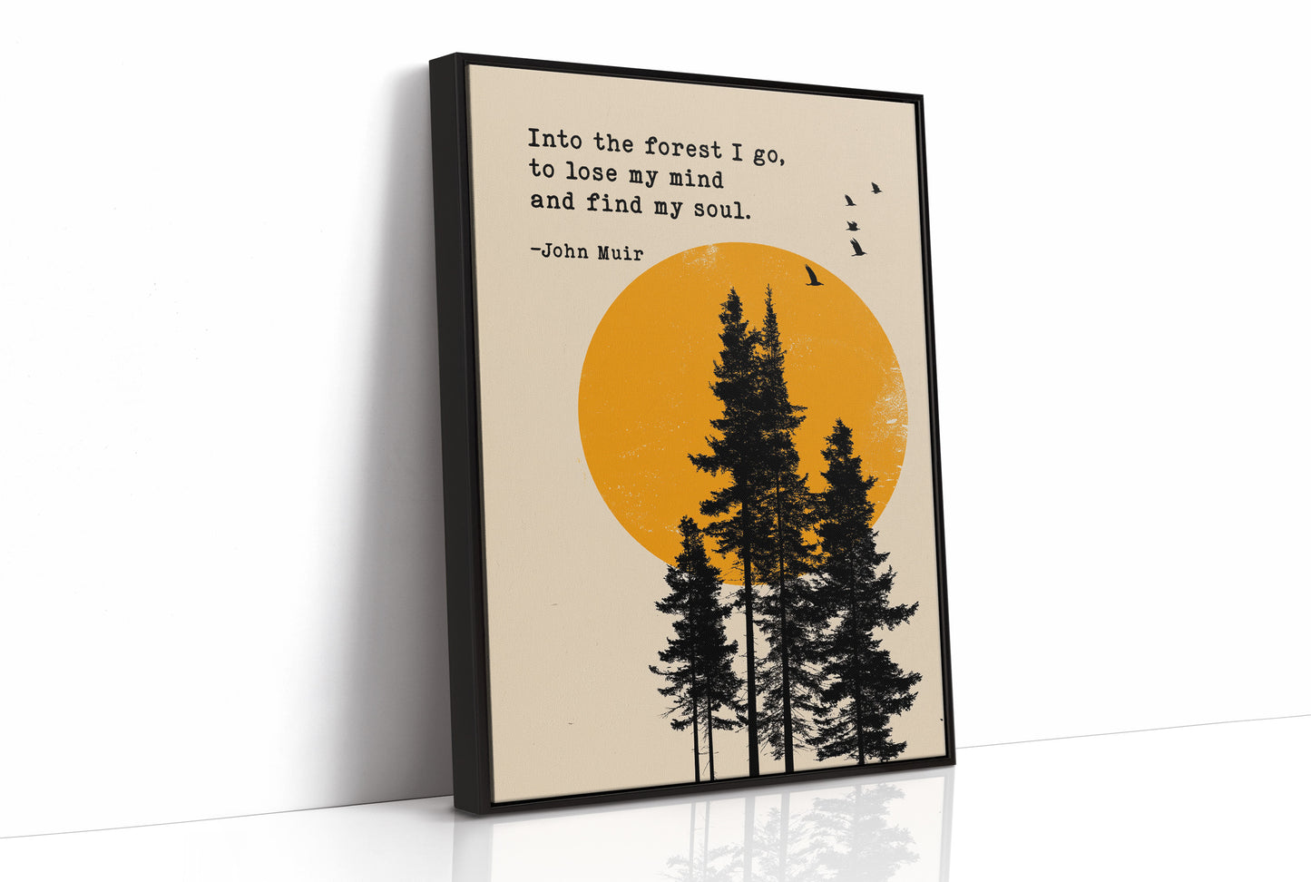 Into the Forest John Muir Quote
