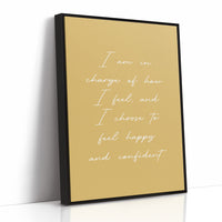 I Choose Happy And Confident Quote Print