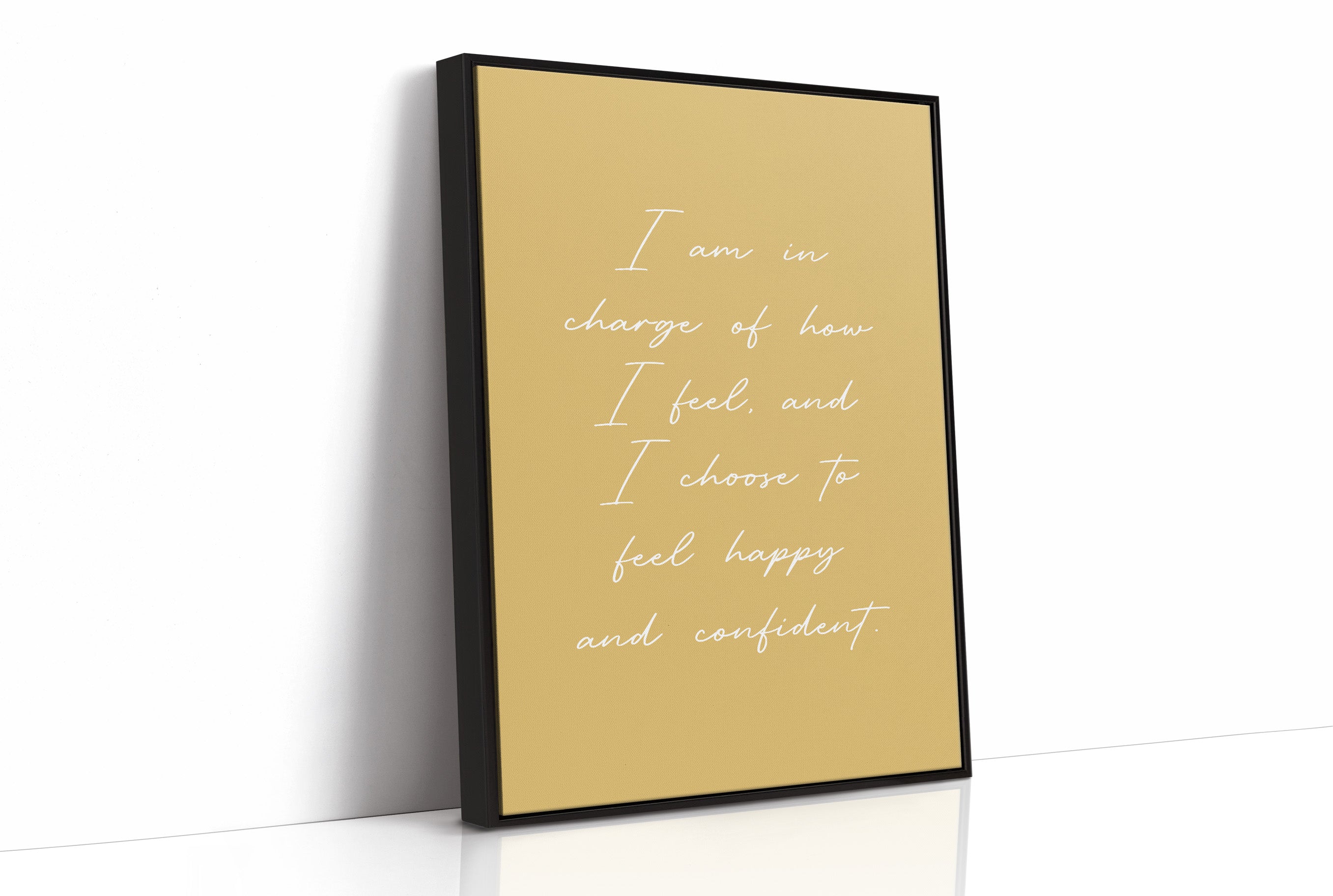 I Choose Happy And Confident Quote Print