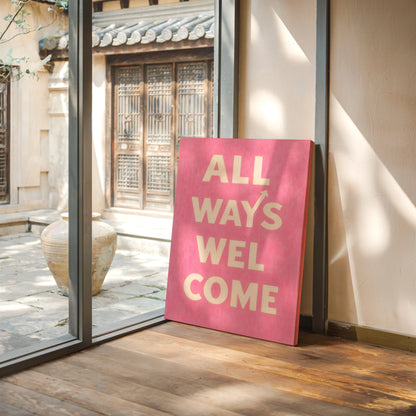 All Ways Welcome Typography Print