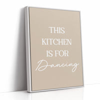 This Kitchen Is For Dancing Quote