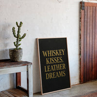 Whiskey Kisses Leather Dreams