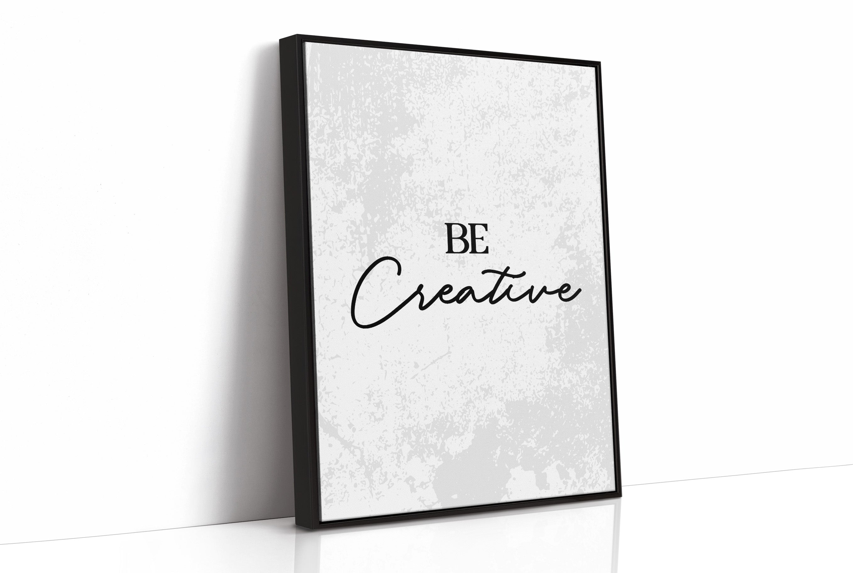 Be Creative Minimalist Inspirational Quote Print