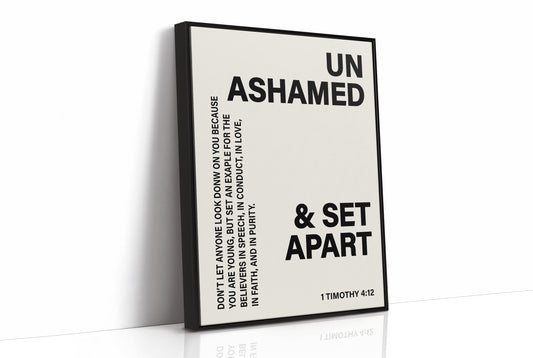Unashamed and Set Apart