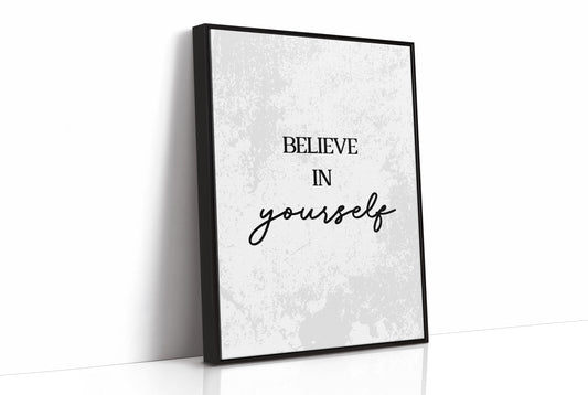 Believe In Yourself
