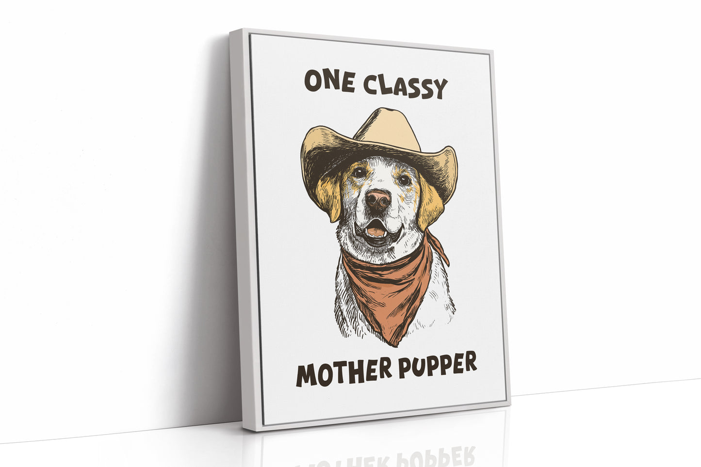 One Classy Mother Pupper Western