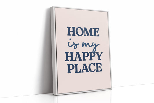 Home Is My Happy Place
