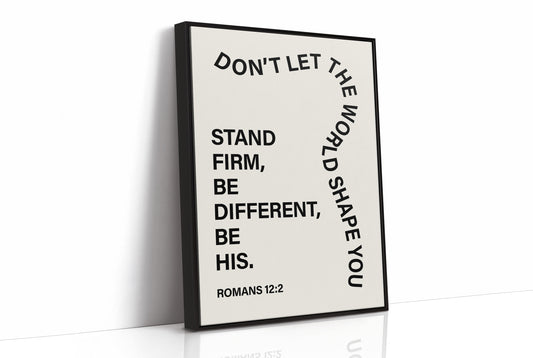Stand Firm Be His