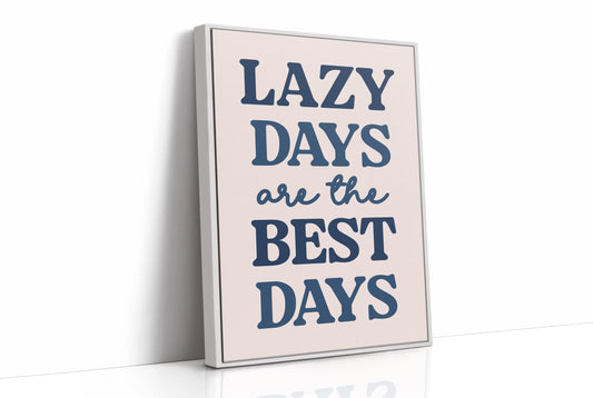 Lazy Days Are the Best Days