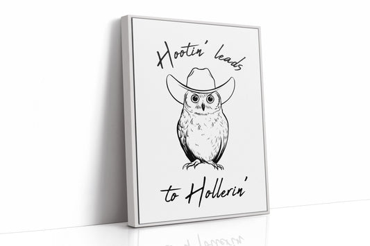 Hootin Leads to Hollerin