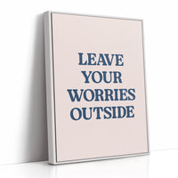Leave Your Worries Outside