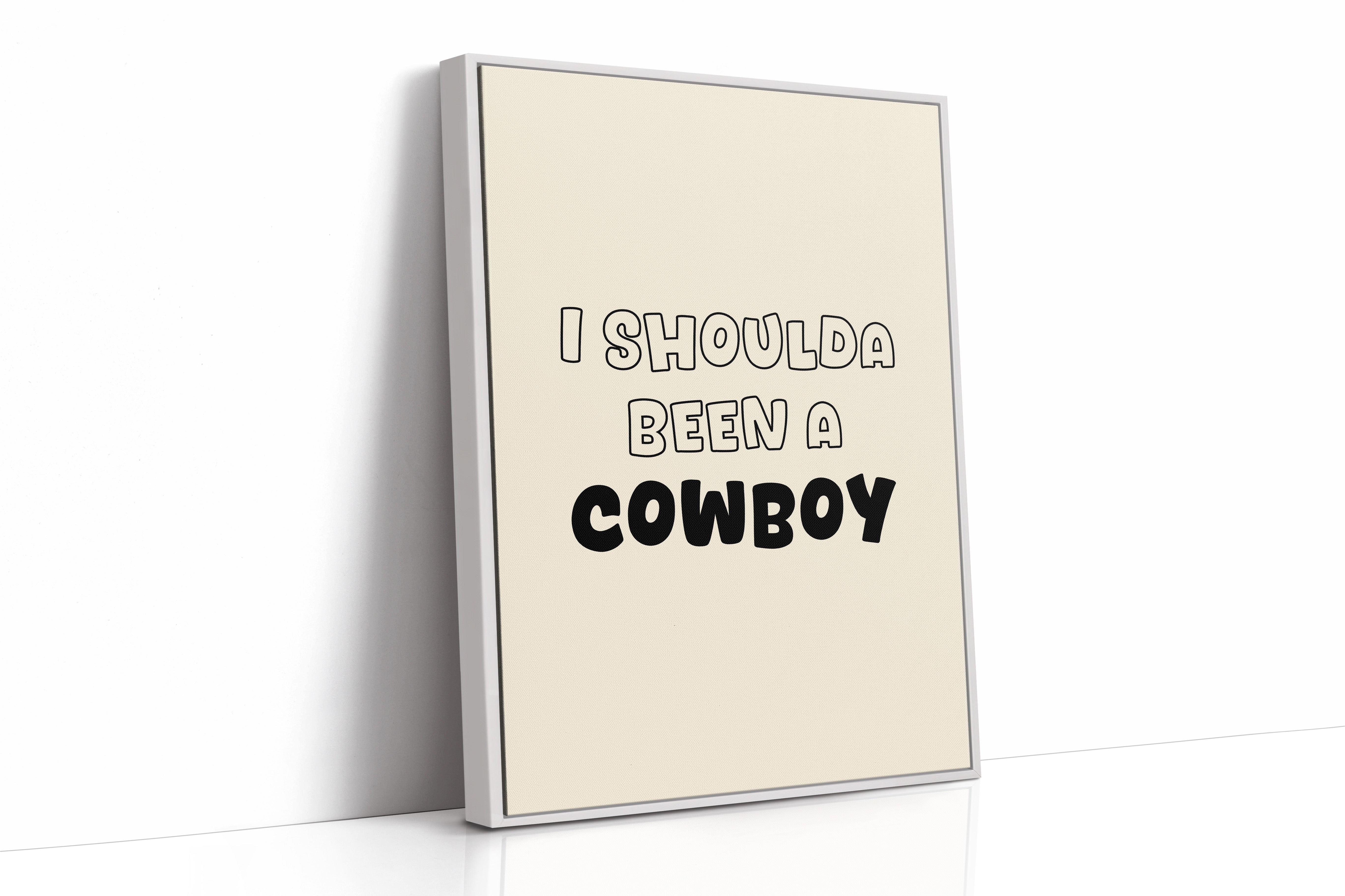 I Shoulda Been a Cowboy
