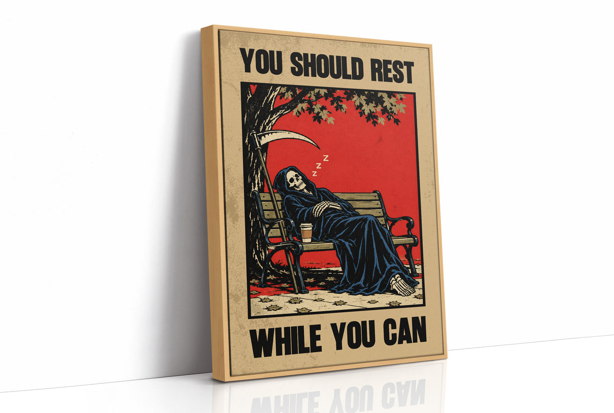 You Should Rest While You Can, Grim Reaper Wall Art