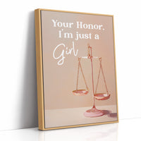 Your Honor, I'm Just A Girl
