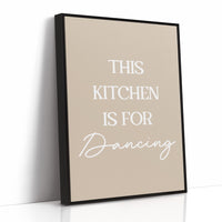 This Kitchen Is For Dancing Quote