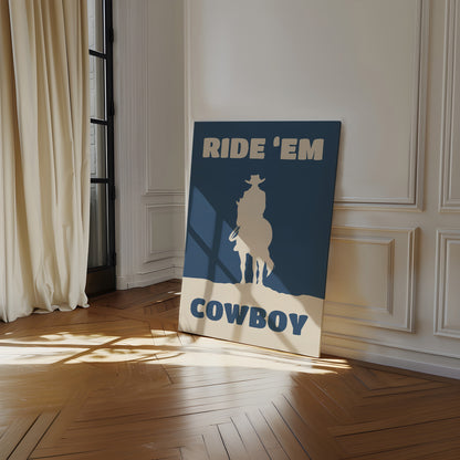 Ride 'Em Cowboy Print – Western Cowboy Wall Art