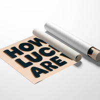 Fortune Smiles In Bold Letters