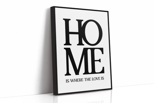 Home Is Where The Love Is Typography Print