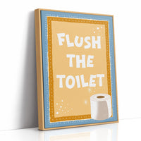 Flush the Toilet