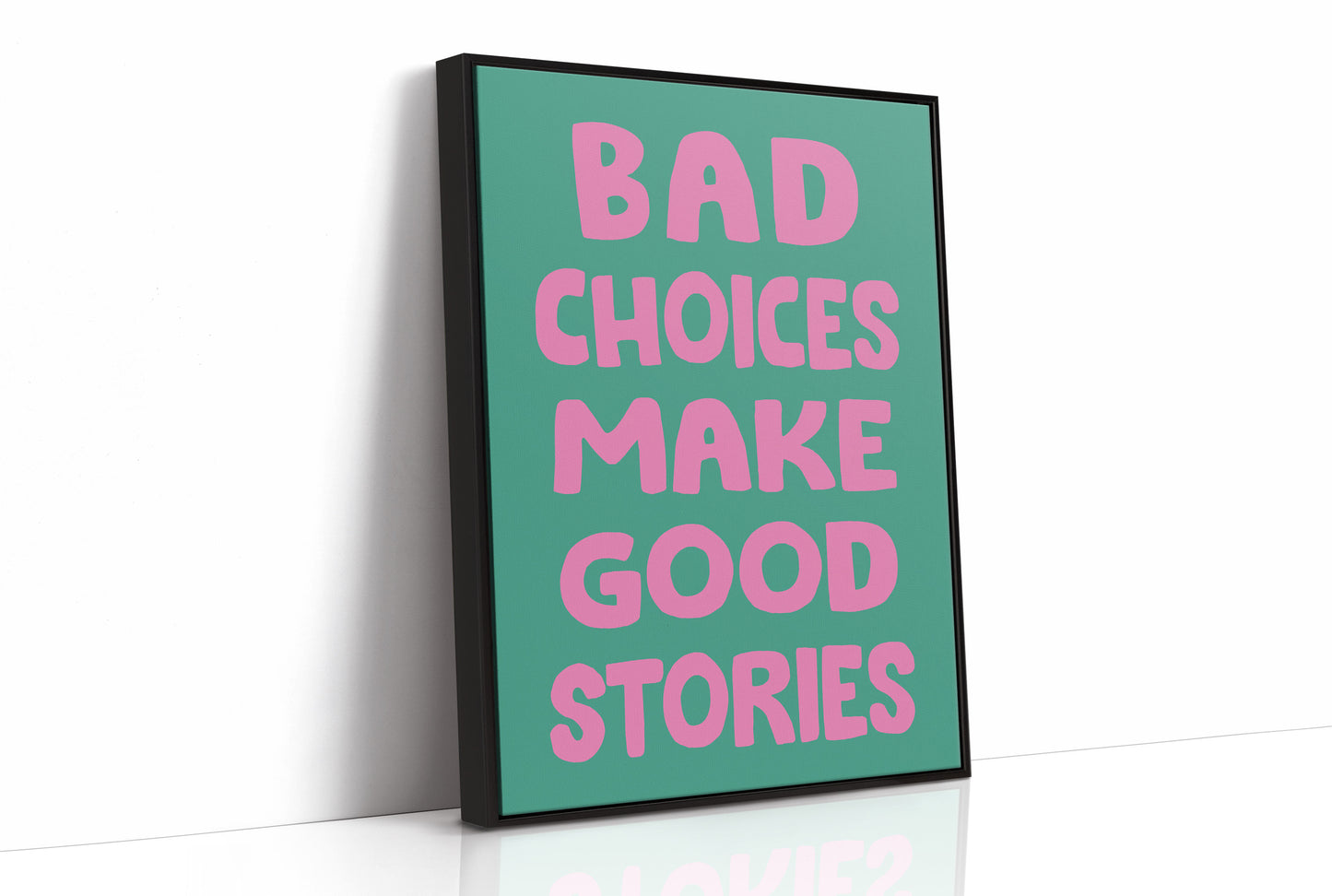 Bad Choices Good Stories, Bubbly