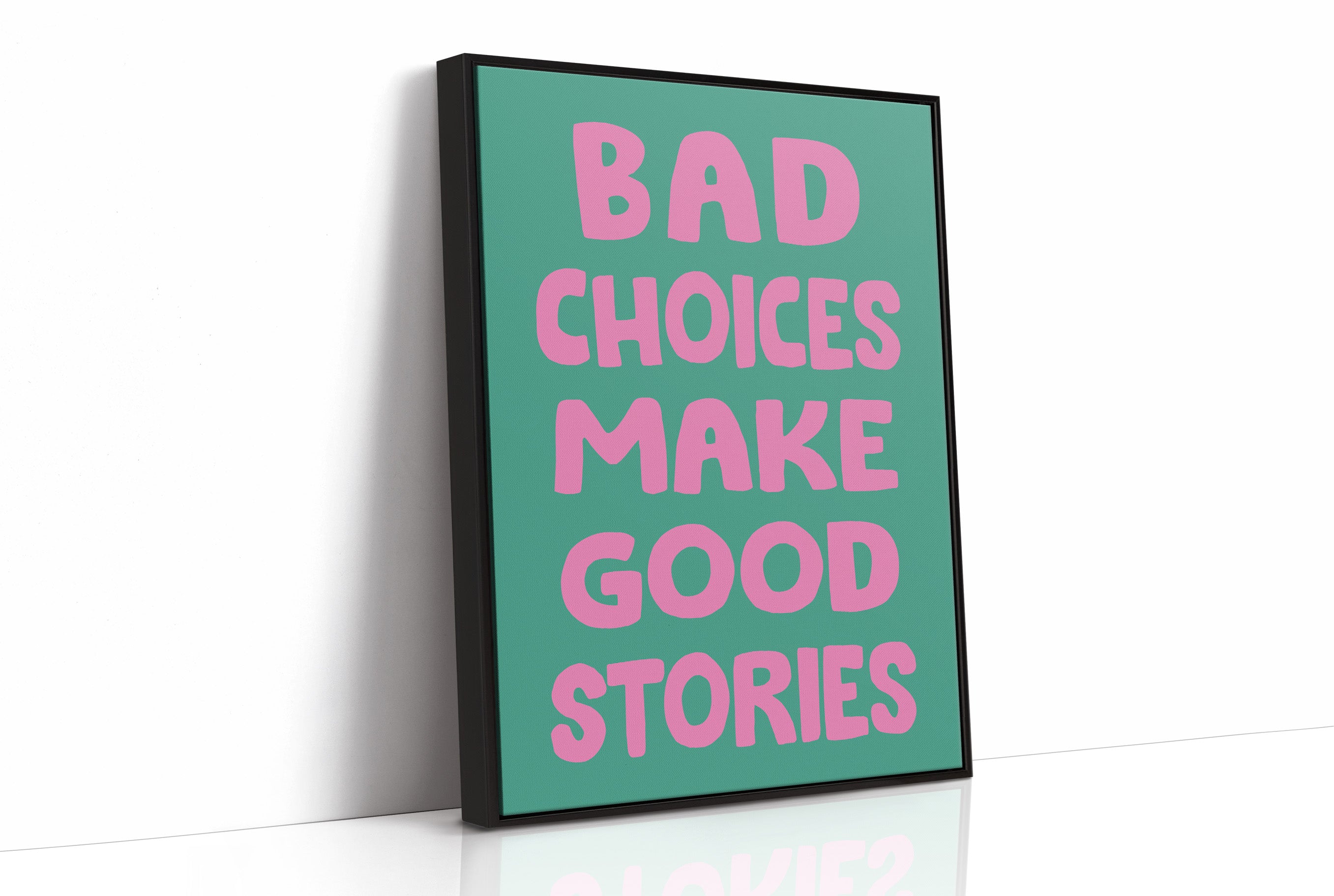 Bad Choices Good Stories, Bubbly